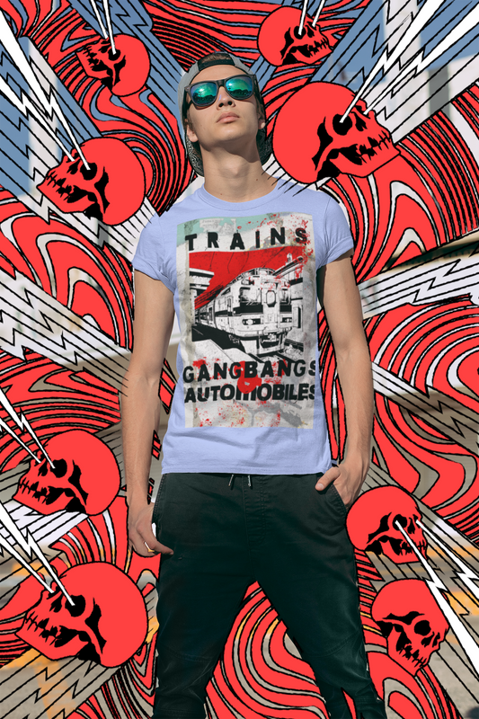 Trains & Gangbangs - Unisex T-Shirt