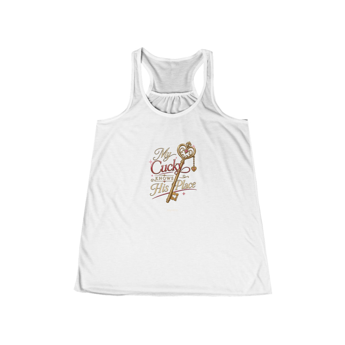 My Cucky Knows His Place | Women's Flowy Racerback Tank